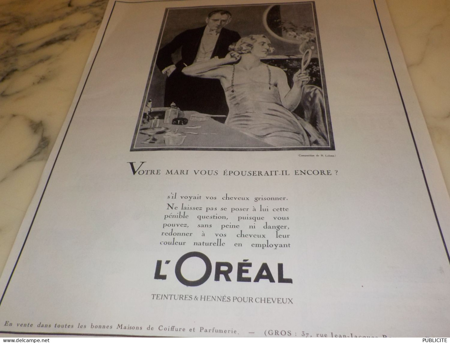 ANCIENNE PUBLICITE VOTRE MARI VOUS EPOUSERAIT IL ENCORE  L OREAL 1922 - Pubblicitari