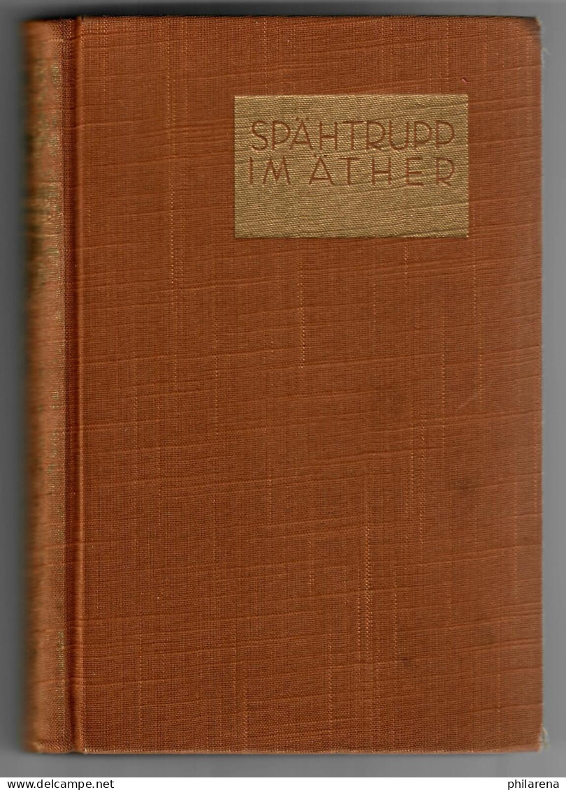 Spähtrupp Im Äther, Erlebnisse Fliegeroffizier, 1940, Mit Bildern - Politie En Leger