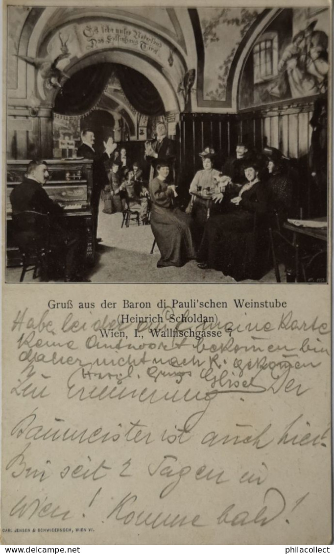 Austria - Wien // Gruss Aus Der Baron Di Pauli'schen Weinstube - Wallfischgasse 7. 1908 - Wien Mitte