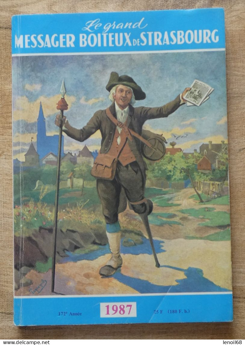 Le Grand Messager Boîteux De Strasbourg 1987 (feux De Bordes, Saint-Nicolas, Sarralbe, Morimont) - Toerisme En Regio's