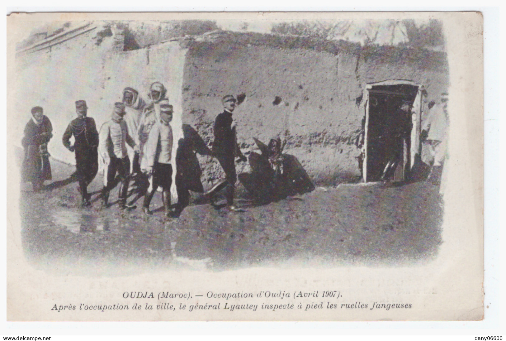 OUDJA (Maroc) - Occupation D'Oudja (avril 1907) Le Gal Lyautey Inspecte à Pied Les Ruelles Fangeuses (carte Animée) - Andere Kriege