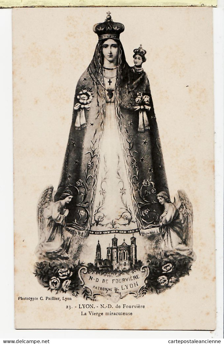 15747 ● Patronne De LYON N.D Notre Dame De FOURVIERE Vierge Miraculeuse 1910s-Phototypie PAILLIER N°23 - Lyon 5