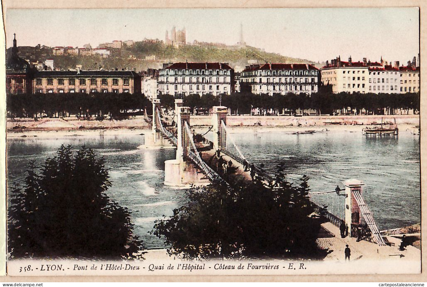 15759 ● Edition E.R N°358 LYON V Rhone Pont De L'Hotel DIEU Quai De L'Hopital Côteau De FOURVIERES 1910s - Lyon 5