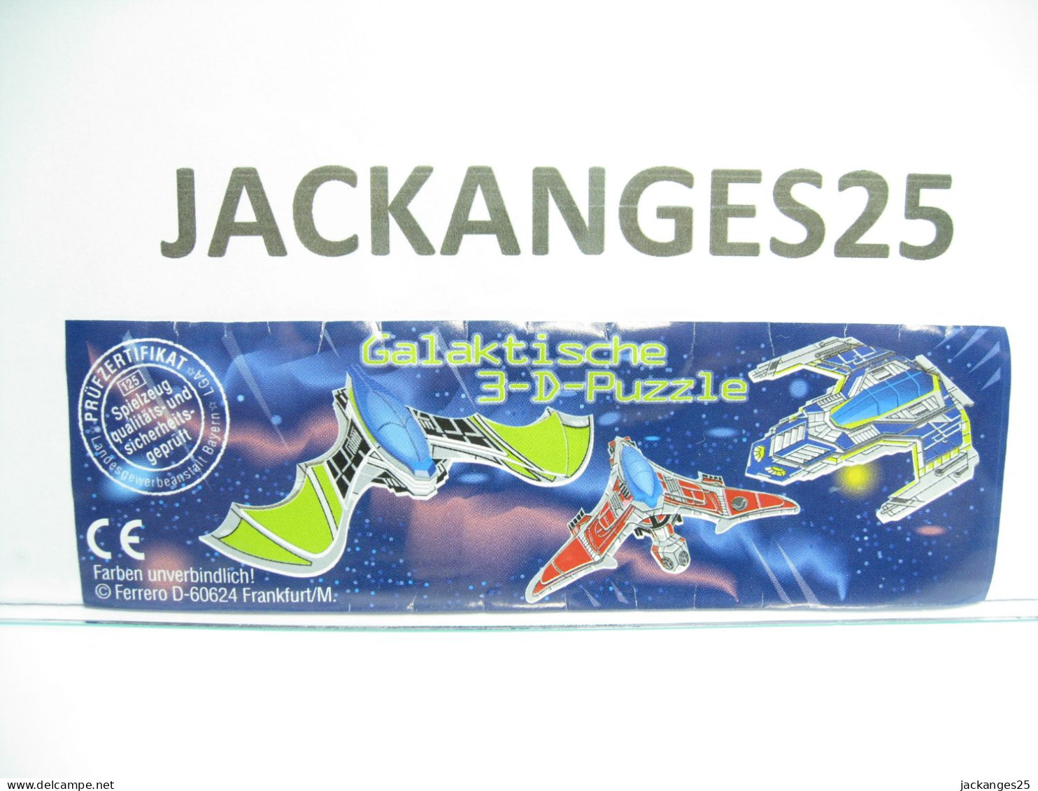 KINDER 1. 610786 GALACTIQUE PUZZLE 3D 2002  + BPZ B - Puzzels