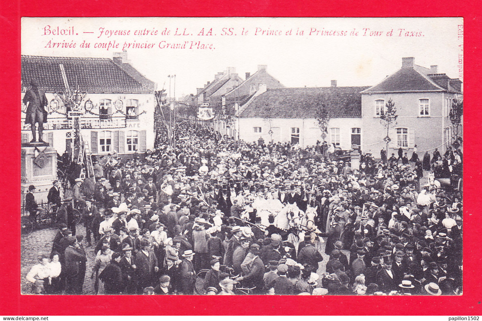 E-Belgique-508Ph126  BELOEIL, Entrée Du Prince Et La Princesse De Tour Et Taxis, Arrivée Du Couple Princier Grand'place - Beloeil