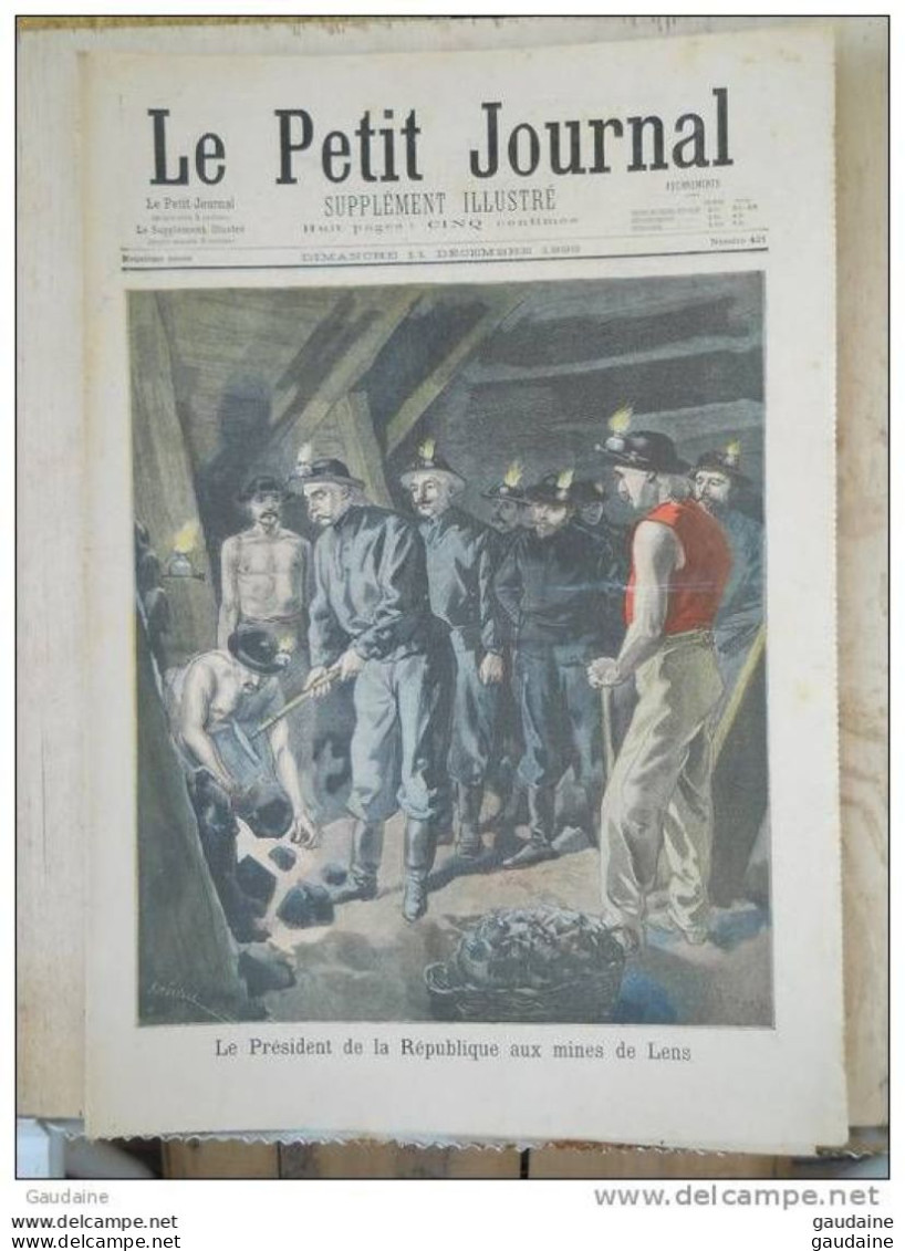 LE PETIT JOURNAL N°421 - 11 DECEMBRE 1898 - LE PRESIDENT AUX MINES DE LENS -MINEUR - MILITAIRE - EXCUSES AU DRAPEAU - Le Petit Journal