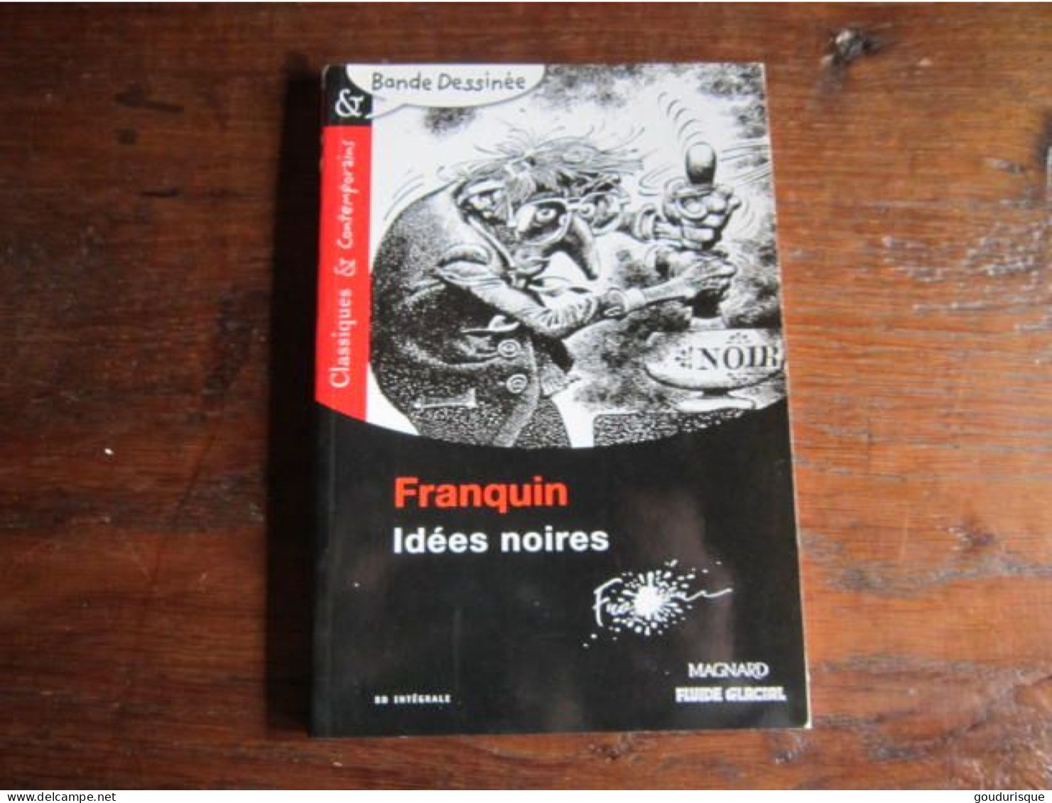 IDEES NOIRES   FRANQUIN  FLUIDE GLACIAL CLASSIQUES ET CONTEMPORAINS MAGNARD - Franquin