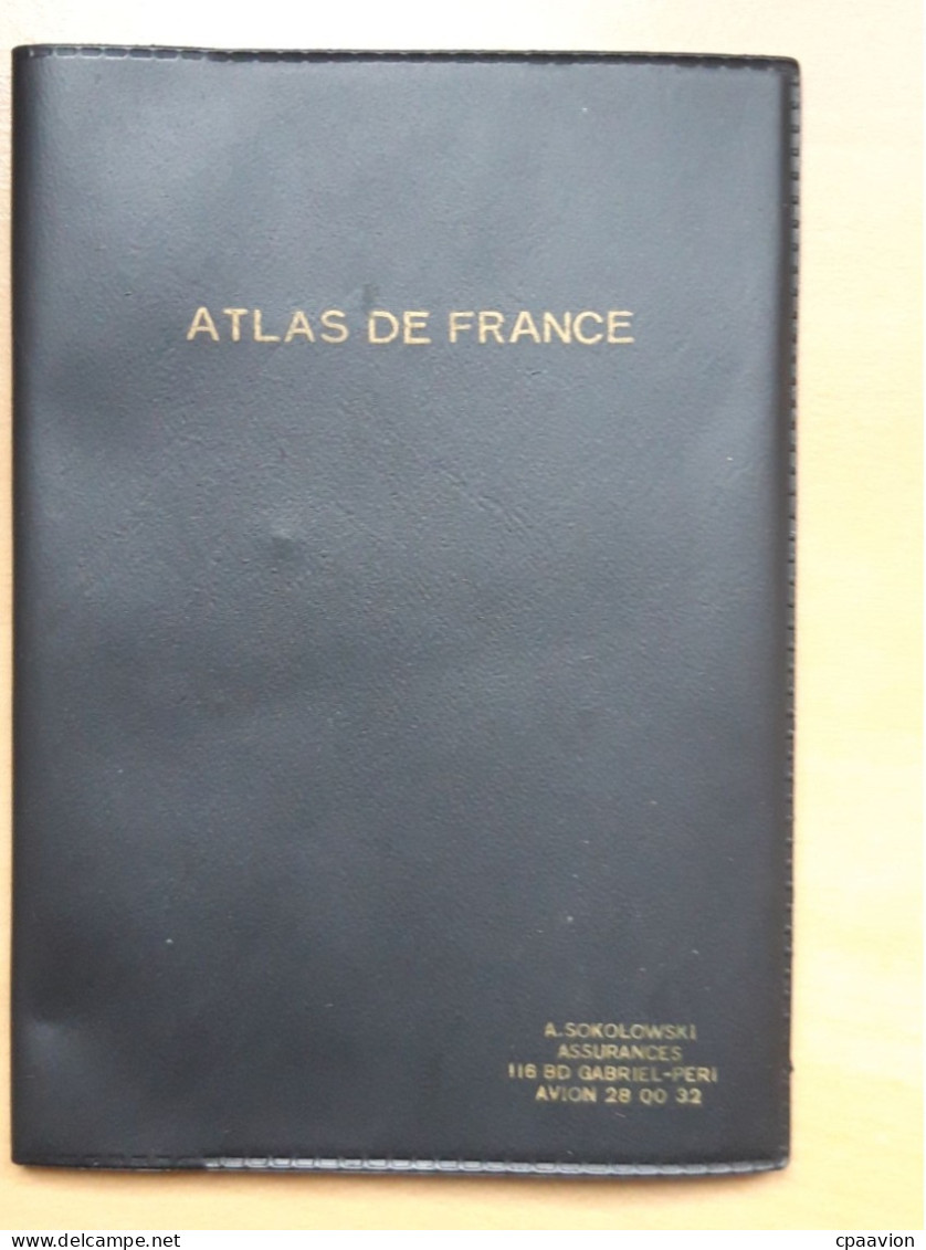 Atlas De France, 11x15 Cm, Années 70, A Sokolowski, Assurances, Bd G Péri à AVION, PdC - Cartes/Atlas