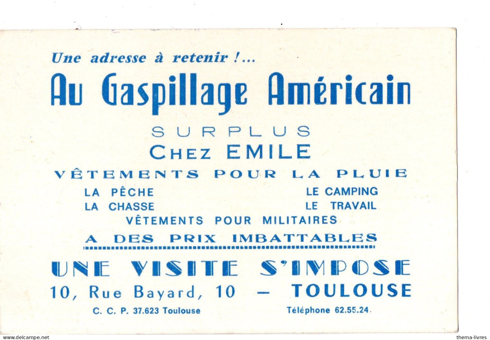 Toulouse (31)  Carte Commerciale AU GASPILLAGE AMERICAIN    (PPP46634) - Pubblicitari