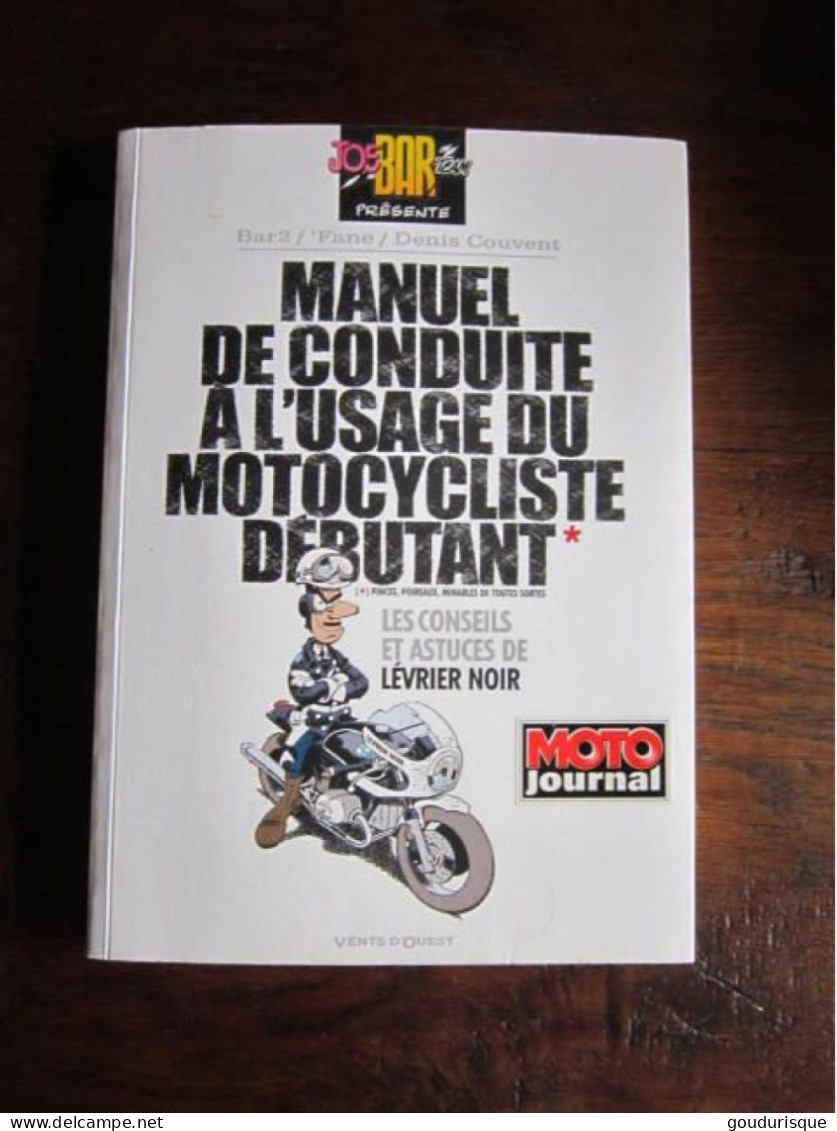 JOE BAR TEAM MANUEL DE CONDUITE A L'USAGE DU MOTOCYCLISTE DEBUTANT ILLUSTRATION  BAR2 FANE DENIS COUVENT - Joe Bar Team