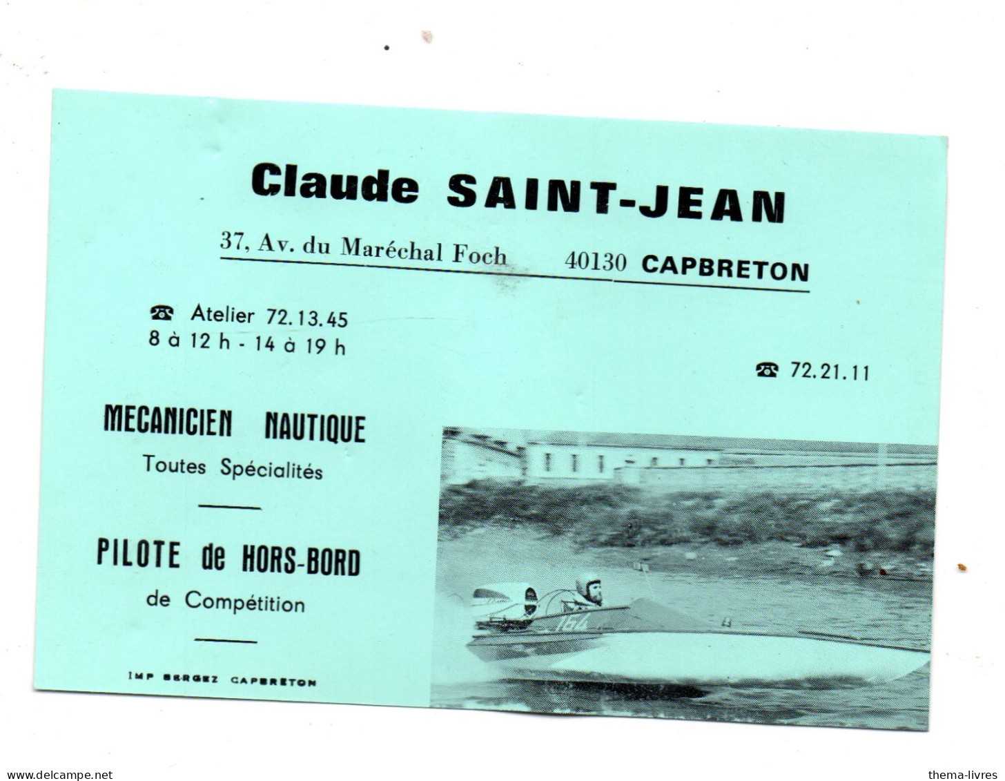 Capbreton  (40)    Carte Commerciale CLAUDE ST JEAN  Mécanicien Nautique  (PPP46636) - Pubblicitari