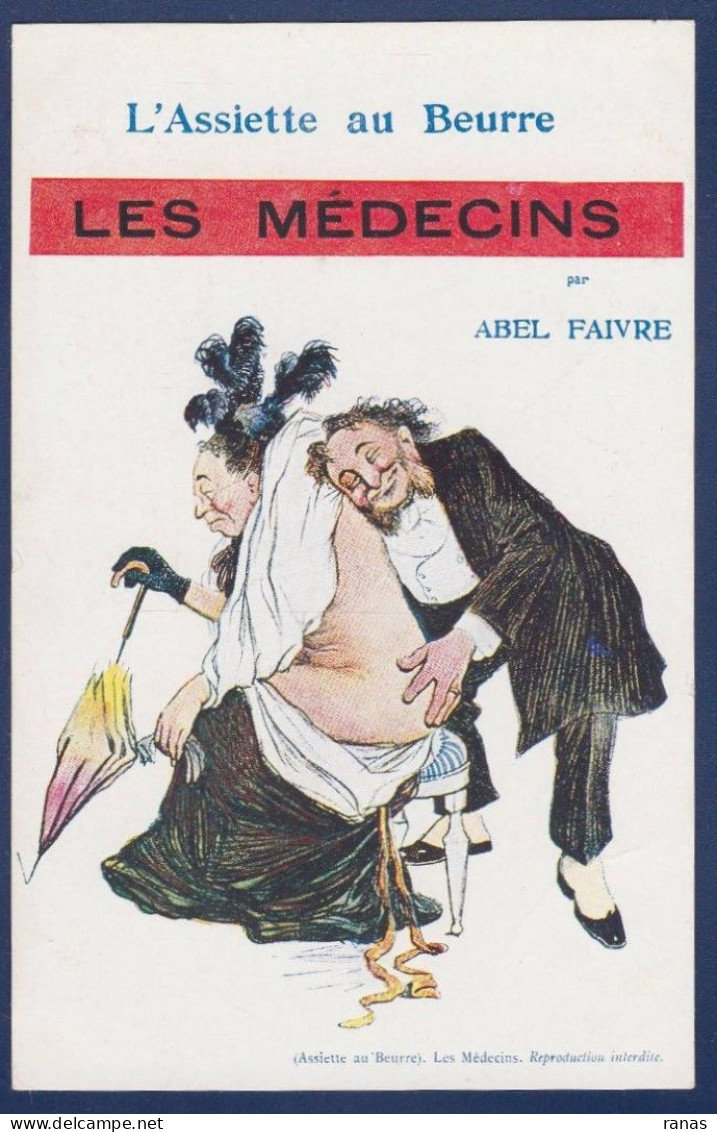 CPA Faivre Abel Médecine Médecin Santé Satirique Caricature L'Assiette Au Beurre Non Circulé - Faivre