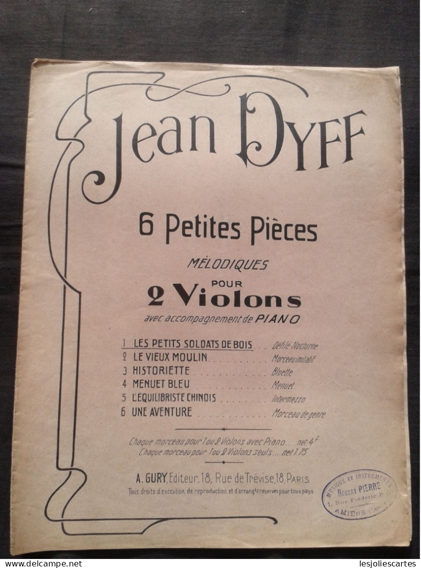 JEAN DYFF LES PETITS SOLDATS DE BOIS POUR DEUX VIOLONS ET PIANO PARTITION EDITION GURY - Snaarinstrumenten