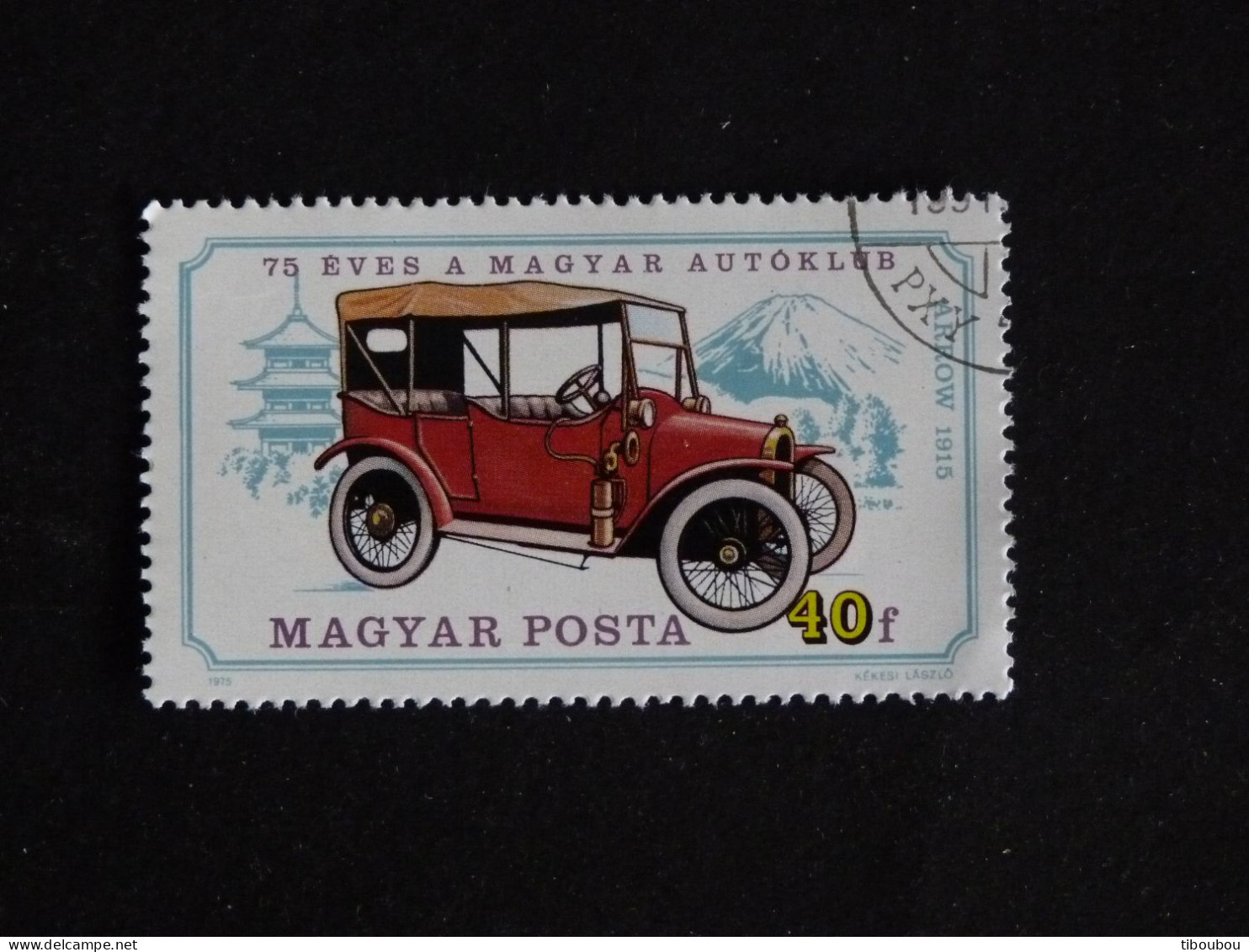 HONGRIE HUNGARY MAGYAR YT 2425 OBLITERE - MAGYAR AUTOKLUB AUTOMOBILE ANCIENNE / ARROW JAPONAISE DE 1915 - Oblitérés