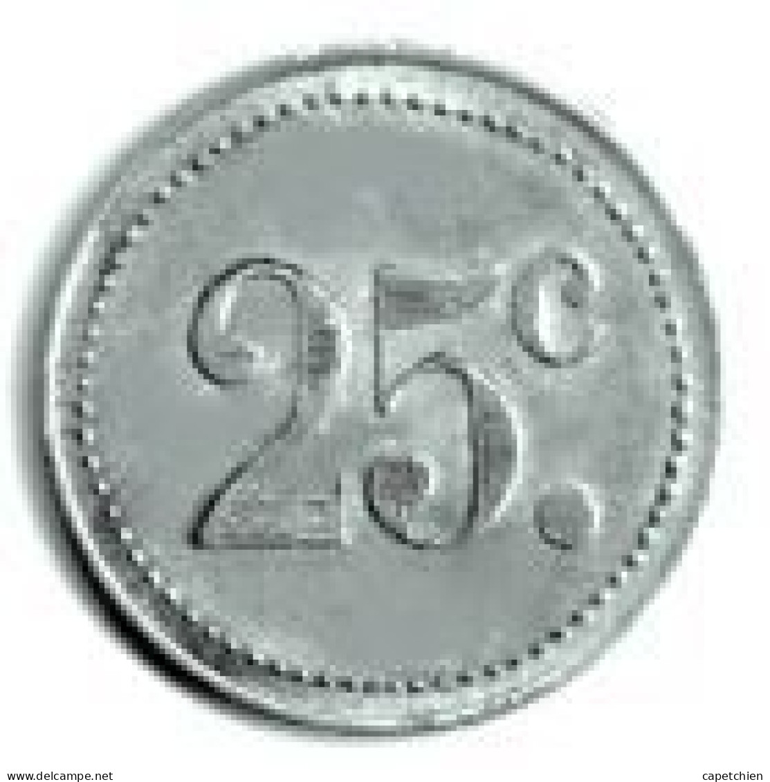 FRANCE/ NECESSITE / SOCIETE COOPERATIVE DES CHEMINOTS DE TERNIER / SD / 25 CENT / ALU / 1.65 G / 25 Mm - Monétaires / De Nécessité