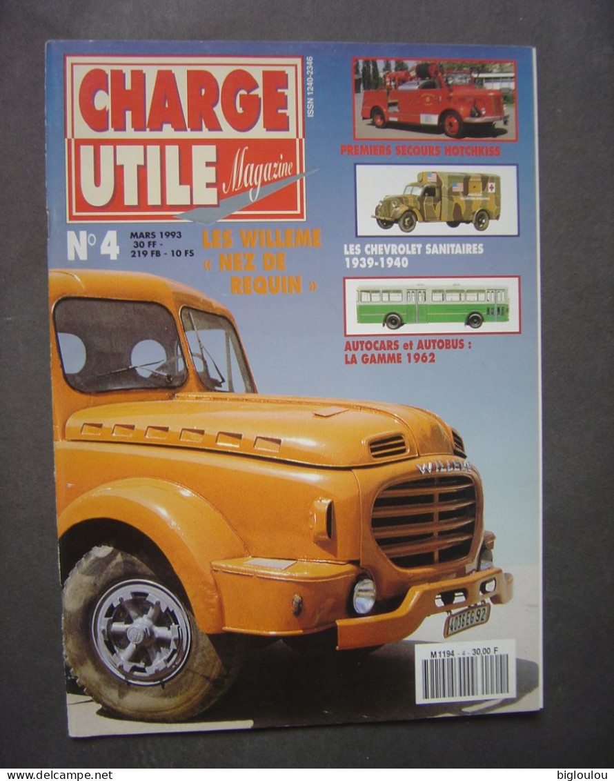 Revue CHARGE UTILE - NR 4 - Mars 1993 - Camions - Autocars - Autobus - Utilitaires - Militaires - Pompiers Etc - Auto