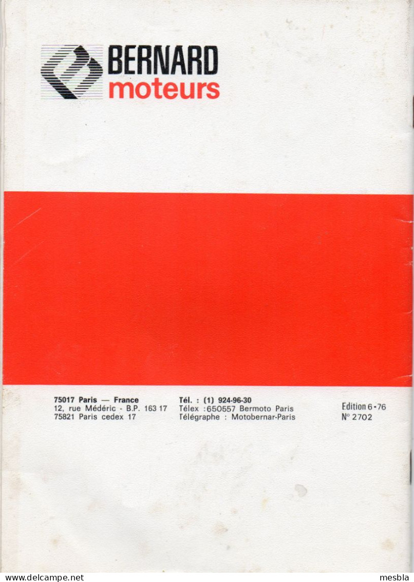 BERNARD  MOTEURS - Notice D' Utilisation Et D' Entretien - Catalogue De Pièces De Rechange - Moteurs  18 A- 318 A - 328A - Do-it-yourself / Technical