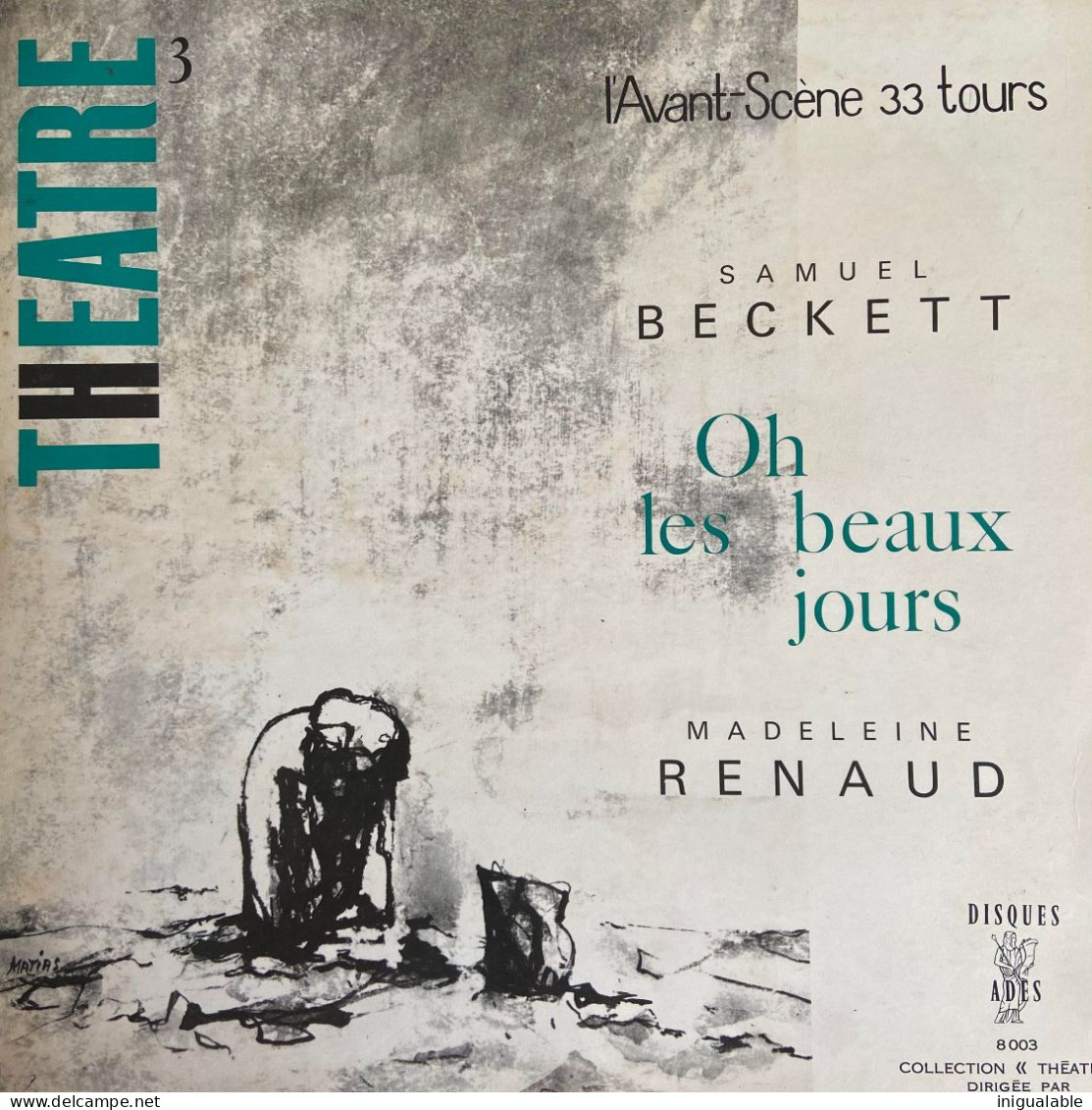 Théatre Samuel Beckett  Madeleine Renaud ‎– Oh Les Beaux Jours   Adès ‎ L'Avant-Scène (2) – N°3 Gatefold - Autres & Non Classés