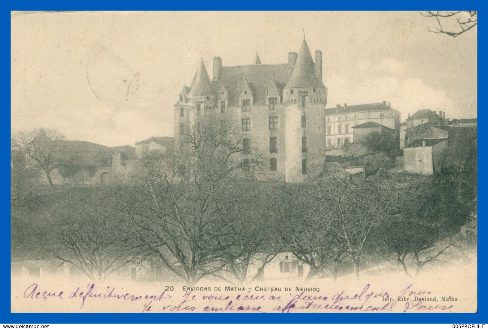 * Matha - Château De Neuvicq - Edit. DAVIAUD - Voyagée 1903 - Matha