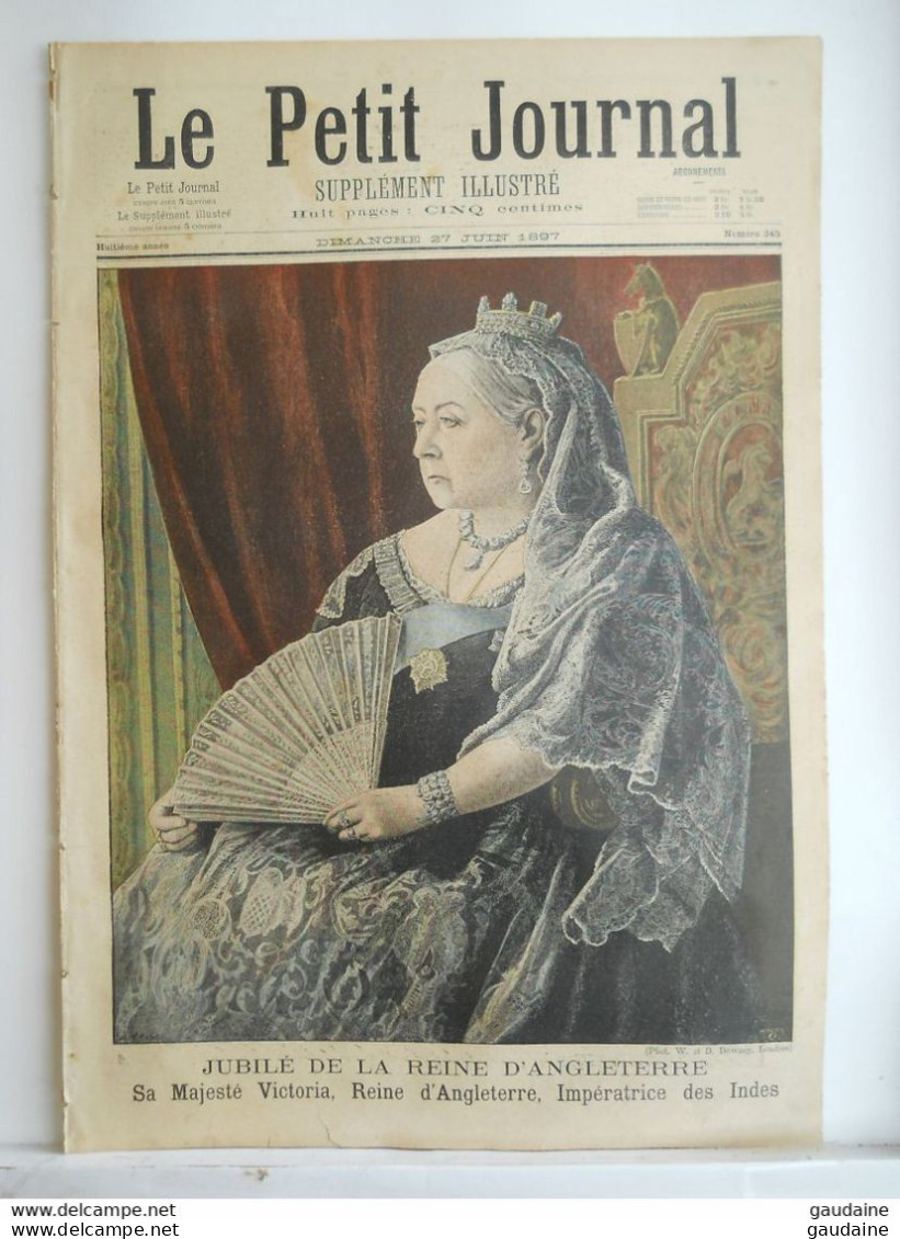 LE PETIT JOURNAL N°345 - 27 JUIN 1897 - REINE VICTORIA D'ANGLETERRE - Le Petit Journal