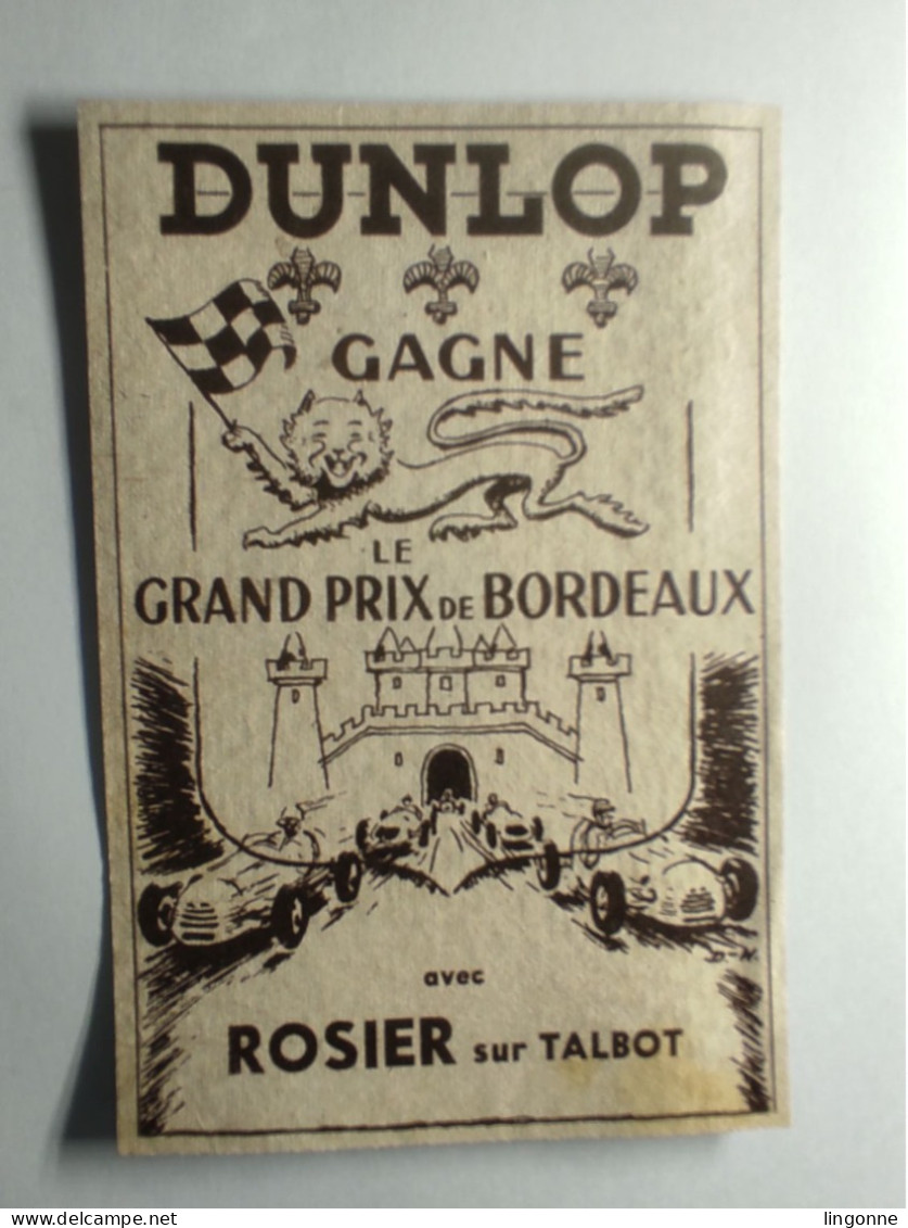 1950 Cartonnage Publicitaire DUNLOP GAGNE Le GRAND PRIX De BORDEAUX Avec ROSIER Sur TALBOT 8,5 X 13 Cm Env - Pubblicitari