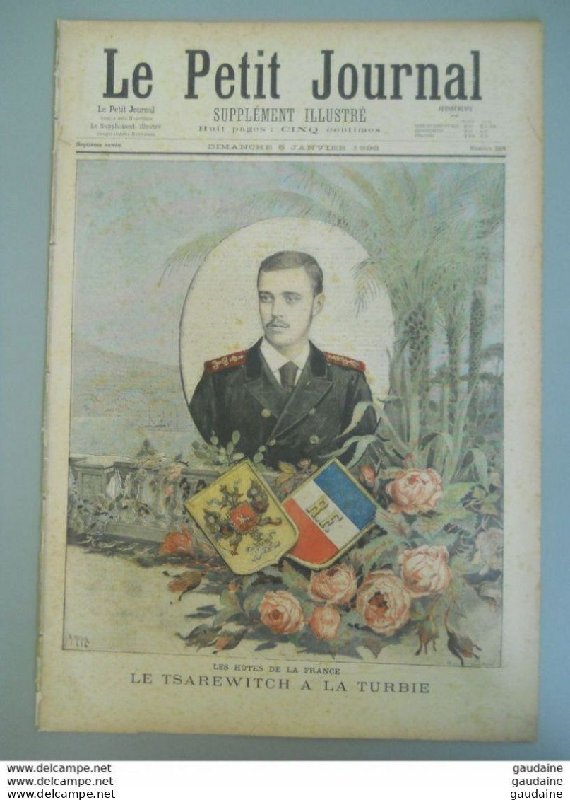 Le Petit Journal N°268 – 5 Janvier 1896 - Le Tsarewitch à La Turbie - Evénements De Madagascar Le Retour Du 200e - Le Petit Journal