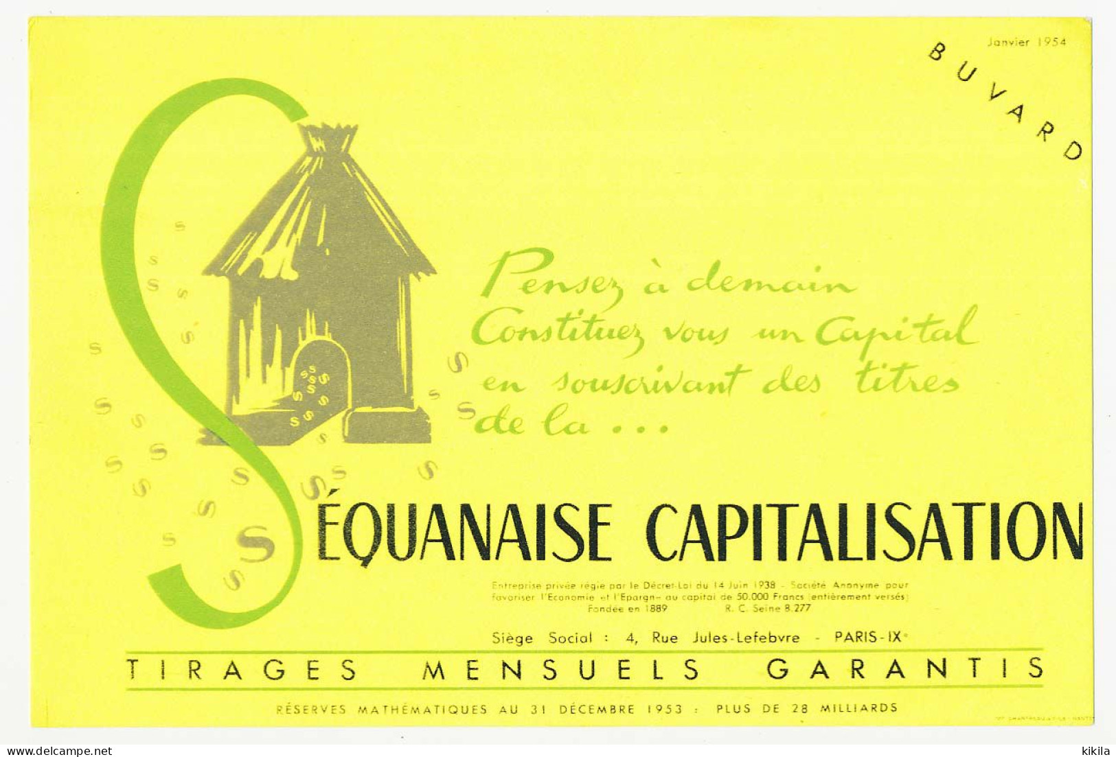Buvard  20.9 X 13.9 Assurances LA SEQUANAISE-CAPITALISATION  Ruche Janvier 1954 Jaune - Banque & Assurance