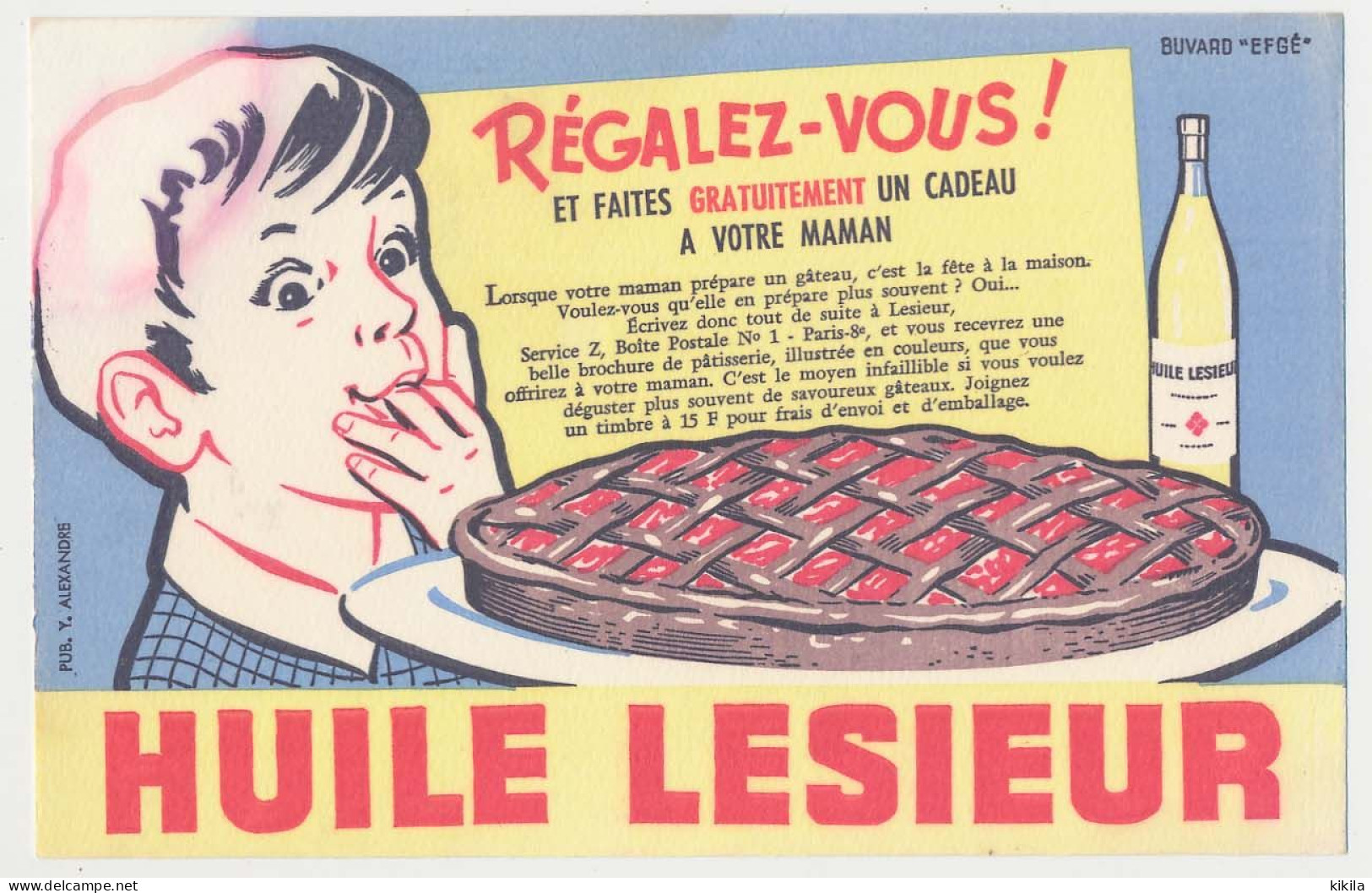 Buvard  21 X 13.4  LESIEUR   Huile D'arachide  Régalez-vous! Enfant Galette - Food