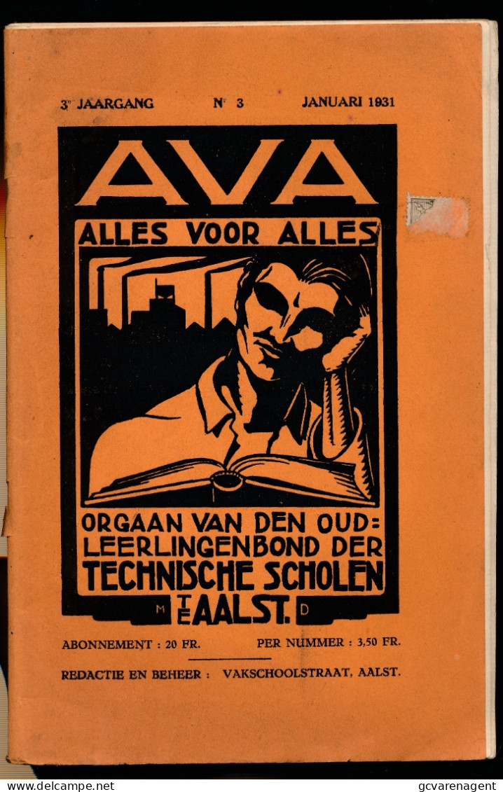 AALST TIJDSCHRIFT AVA ORGAAN VAN DEN OUD LEERLINGENBOND DER TECHNISCHE SCHOLEN TE AALST  GOEDE STAAT  ZIE AFBEELDINGEN - Aalst