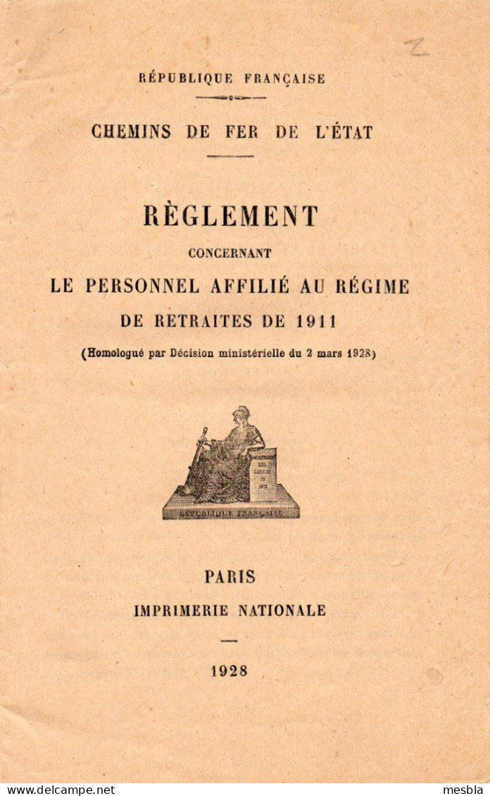 CHEMINS De FER De L' ETAT -  Règlement Concernant Le Personnel Affilié Au Régime De Retraites De 1911 -  PARIS 1928 - Chemin De Fer & Tramway