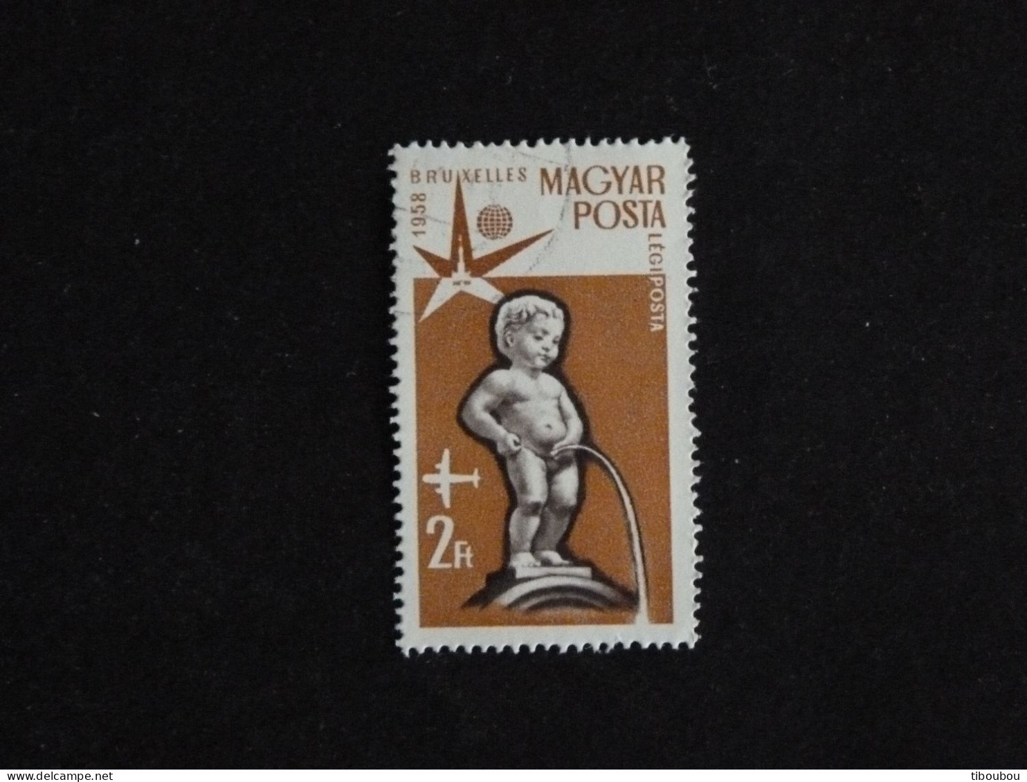 HONGRIE HUNGARY MAGYAR YT PA 203 OBLITERE - EXPOSITION DE BRUXELLES MANNEKEN PIS - Used Stamps