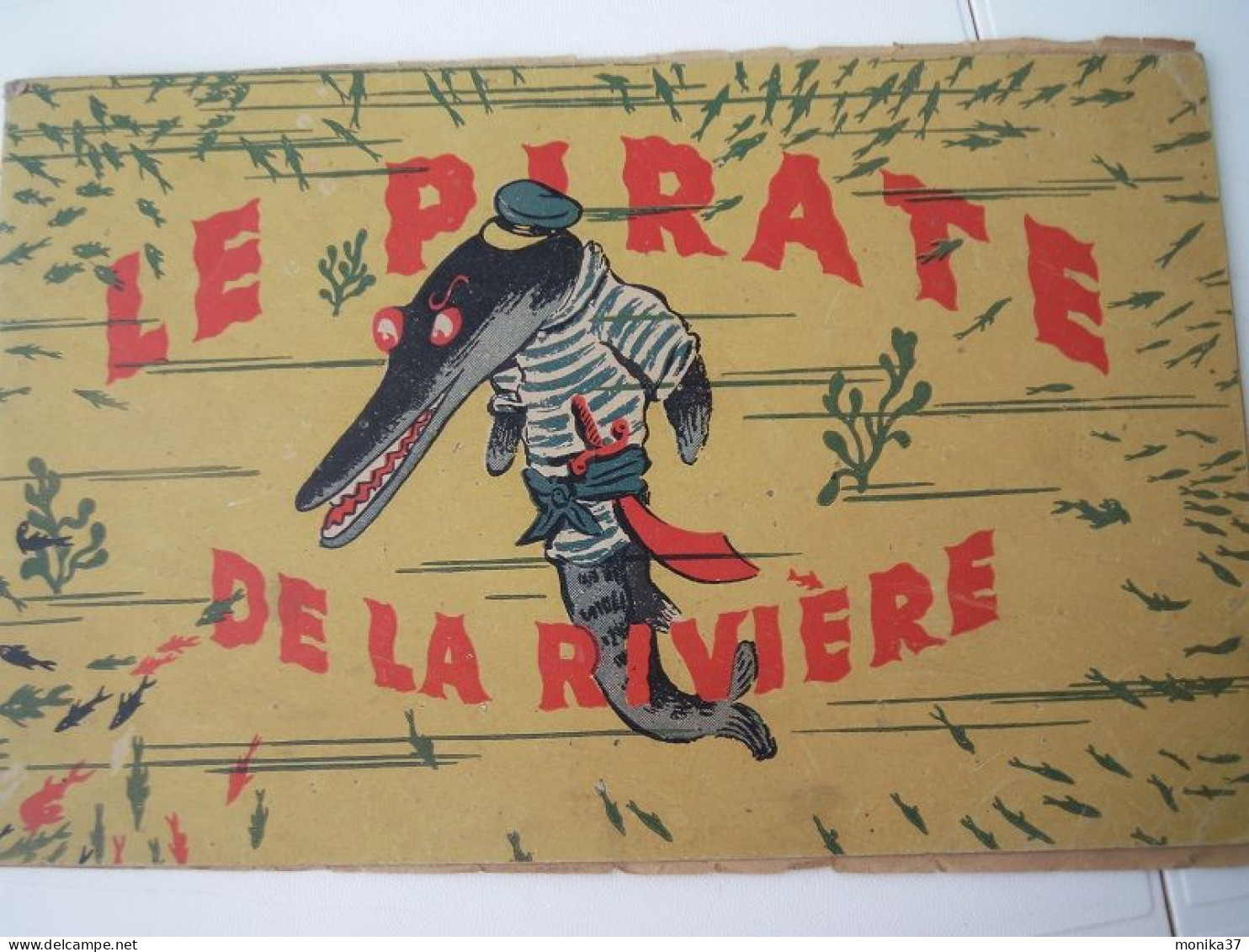 Livre Enfant Le Pirate De La Rivière De 1941 - Racconti