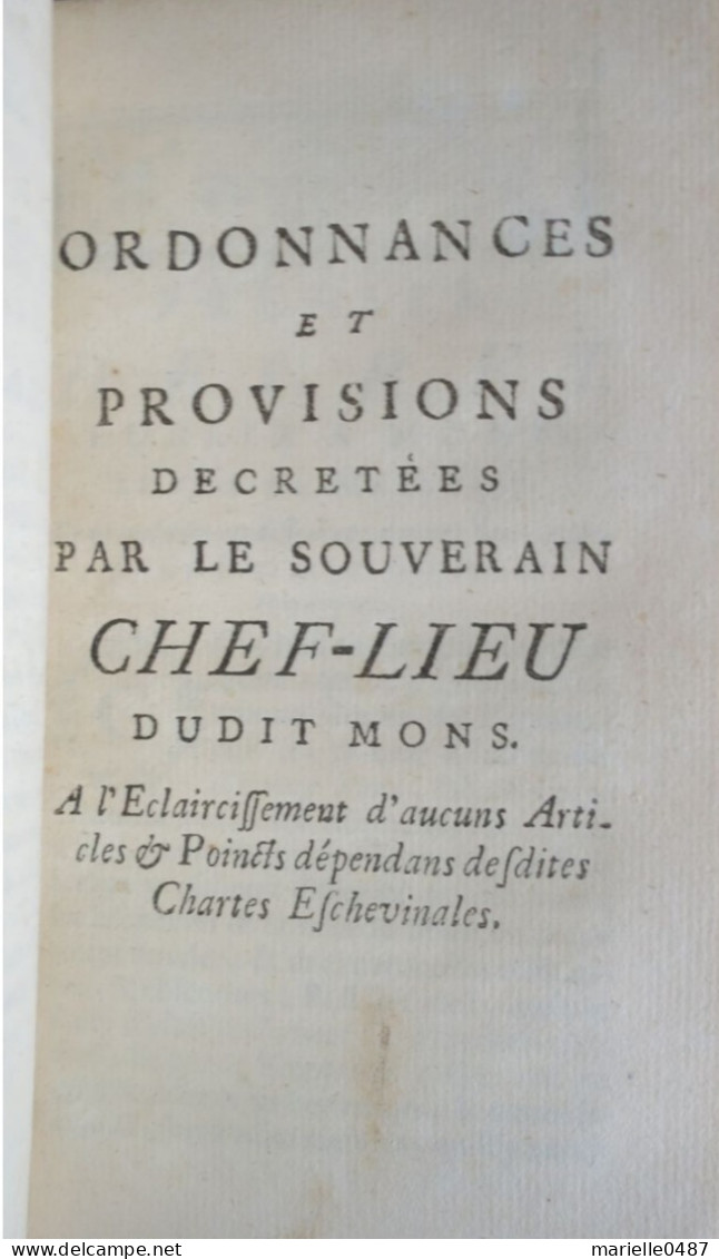 MONS - HAINAUT - 1761 Loix Chartes Et Coutumes Du Chef-lieu De Le Ville De Mons Et Des Villes Et Villages Y Resortissans - 1701-1800