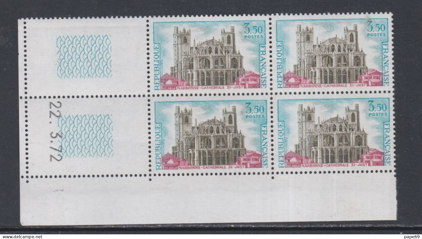 France N° 1713 XX  Cathédrale Saint-Just à Narbonne En Bloc De 4 Coin Daté Du  22 .3 . 72 , Sans Trait, Sans Char., TB - 1970-1979