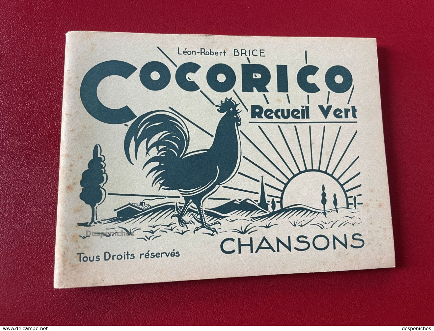 Recueil De CHANSONS :"Cocorico" Recueil Vert - Léon Robert Brice Voir Photos - Music