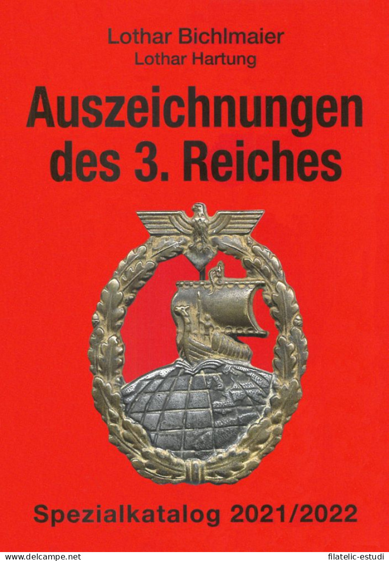  Auszeichnungen Des 3. Reiches Spezialkatalog 2021/2022 - Books & Software