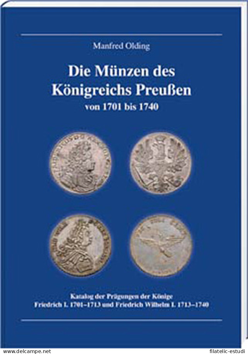 Die Münzen Des Königreichs Preußen Von 1701–1740 - Libros & Software