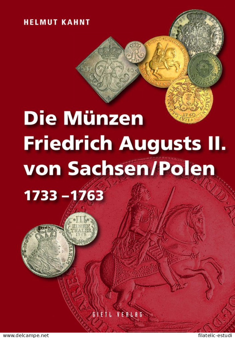 Die Münzen Friedrich Augusts II. Von Sachsen/Polen 1733 - 1763 - Boeken & Software