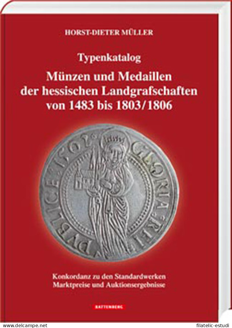 Münzen Und Medaillen Der Hessischen Landgrafschaften Von 1483 Bis 1803/1806 - Livres & Logiciels