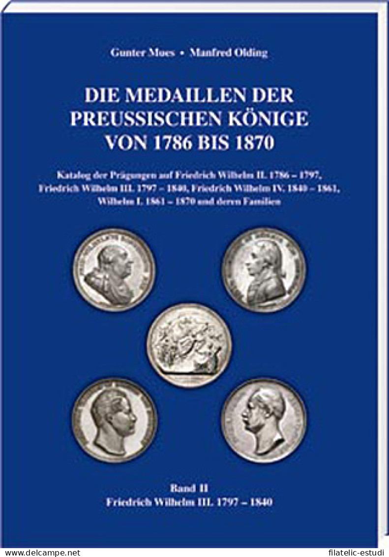 Die Medaillen Der Preußischen Könige Von 1786 Bis 1870, Band 2 - Books & Software