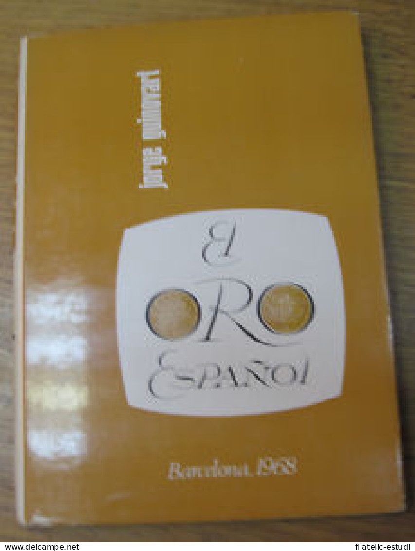 CATALOGO EL ORO ESPAÑOL - J.GUINOVART - Boeken & Software