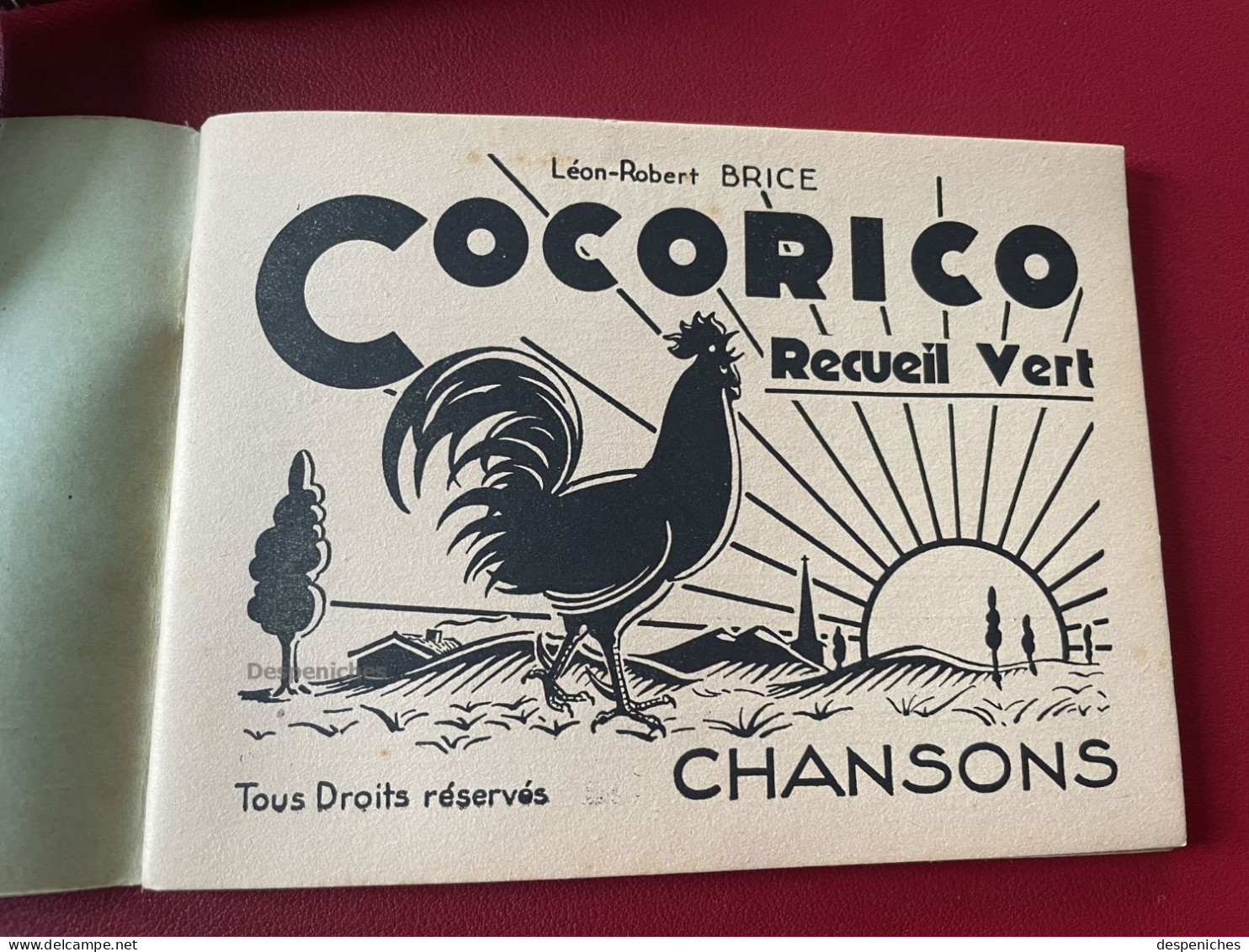 Recueil De CHANSONS :"Cocorico" Recueil Vert - Léon Robert Brice Voir Photos - Musica
