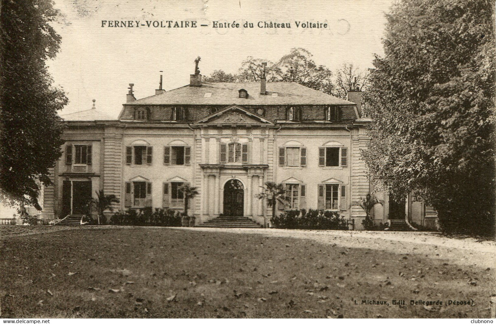 CPA - FERNEY-VOLTAIRE - ENTREE DU CHATEAU VOLTAIRE - Ferney-Voltaire