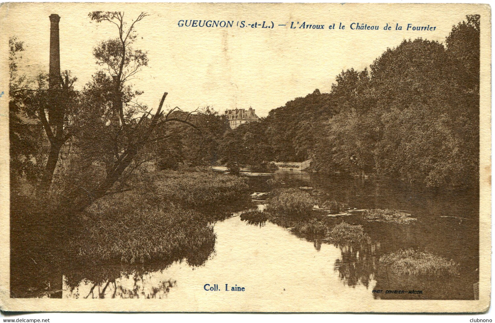 CPA - GUEUGNON - L'ARROUX ET LE CHATEAU DE LA FOURRIER - Gueugnon