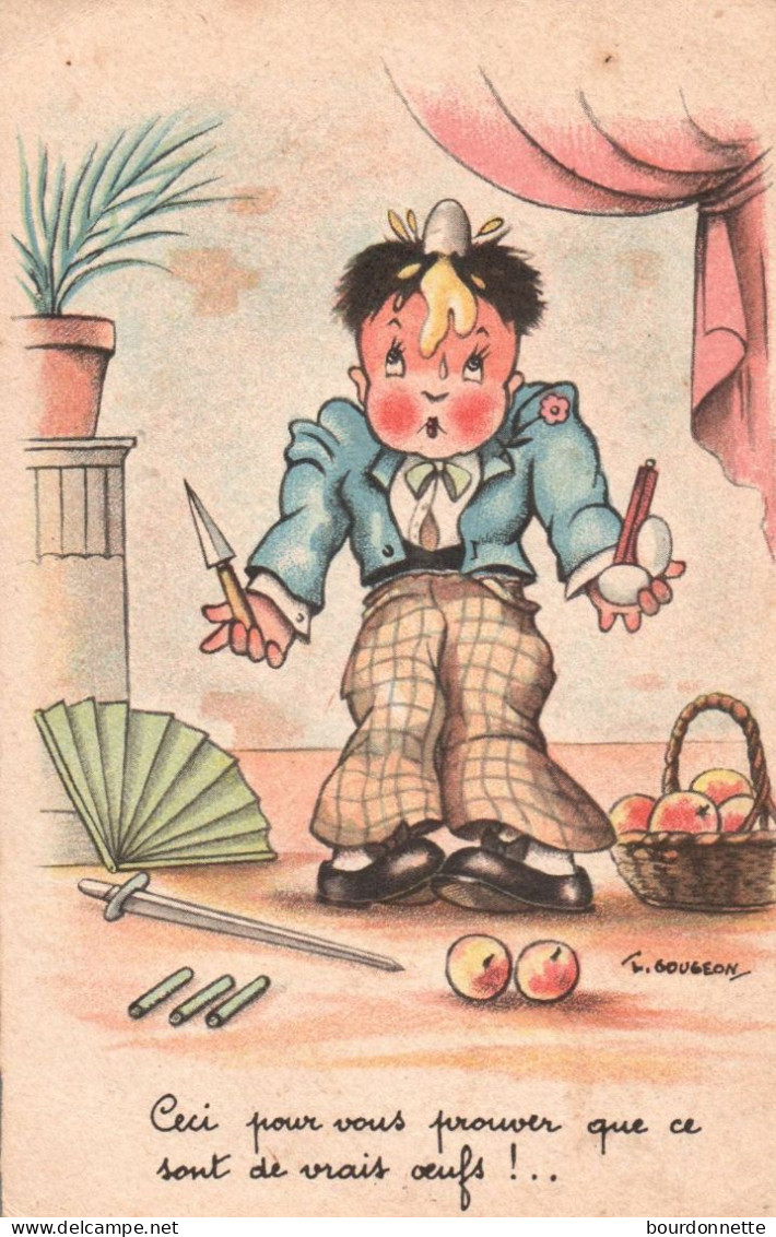 Illustrateur GOUGEON ENFANT CECI POUR VOUS PROUVER Que Ce Sont De Vrais Oeufs - Gougeon