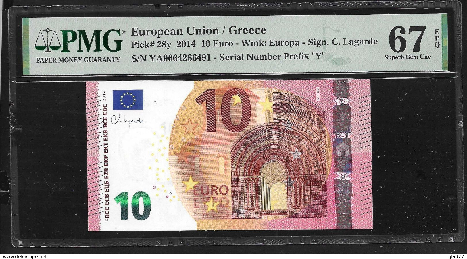 New Issue!! 10 EURO Greece  LAGARDE Signature!!  "Y"   Printer Y013C2 PMG 67EPQ Superb GEM UNC! !! - 10 Euro