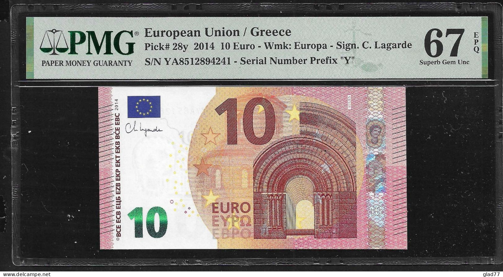 New Issue!! 10 EURO Greece  LAGARDE Signature!!  "Y"   Printer Y012E5 PMG 67EPQ Superb GEM UNC! !! - 10 Euro