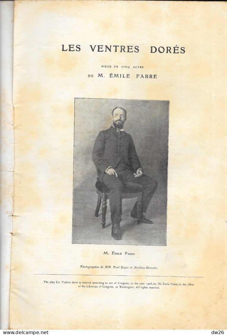 Revue L'Illustration Théâtrale N° 8 (Mars 1905) Théâtre: Les Ventres Dorés, Pièce D'Emile Fabre - Franse Schrijvers