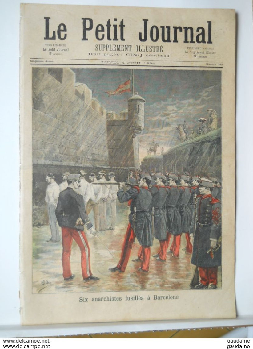 Le Petit Journal N°185 – 4 Juin 1894 - Six Anarchistes Fusillés à Barcelone - Cavarane Touareg Au Vélodrome D'Hiver - Le Petit Journal