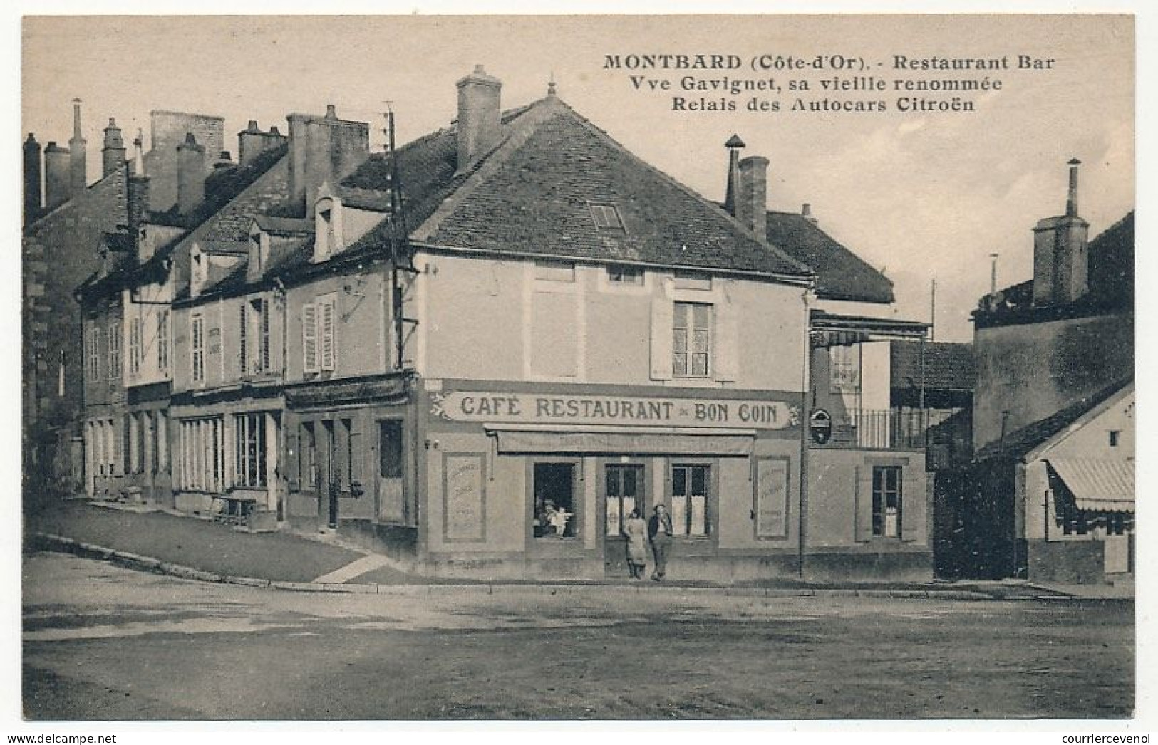 CPA - MONTBARD (Côte D'Or) - Restaurant Bar Vve Gavignet (Bon Coin) - Relais Des Autocars Citroën - Autres & Non Classés